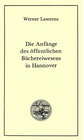 Buchcover Die Anfänge des öffentlichen Büchereiwesens in Hannover
