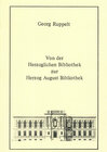Buchcover Von der Herzoglichen Bibliothek zur Herzog August Bibliothek
