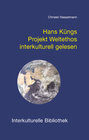 Buchcover Hans Küngs Projekt Weltethos interkulturell gelesen