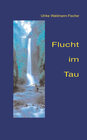 Buchcover Flucht im Tau