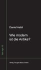 Buchcover Wie modern ist die Antike ?