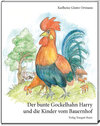 Buchcover Der bunte Gockelhahn Harry und die Kinder vom Bauernhof