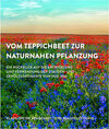 Buchcover Vom Teppichbeet zur naturnahen Pflanzung