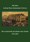 Buchcover "100 Jahre Ludwig-Meyn-Gymnasium - Die wechselvolle Geschichte einer Schule 1923-2023"