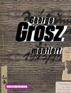 Buchcover George Grosz montiert. Collagen 1917-1958