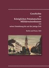Buchcover Geschichte des Königlichen Potsdamschen Militärwaisenhauses von seiner Entstehung bis auf die jetzige Zeit. Berlin und P