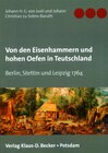 Buchcover Von den Eisenhammern und hohen Oefen in Teutschland. Berlin, Stettin, Leipzig 1764