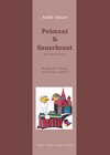 Buchcover Pelmeni & Sauerkraut
