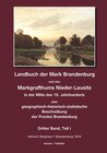 Buchcover Landbuch der Mark Brandenburg und des Markgrafthums Nieder-Lausitz in der Mitte des 19. Jahrhunderts, Dritter Band, Teil