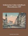 Buchcover Schlesisches Güter-Adreßbuch, Provinz Oberschlesien 1937