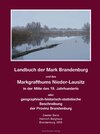 Buchcover Landbuch der Mark Brandenburg und des Markgrafthums Nieder-Lausitz, Dritter Band, Teil I; Land Book of the Margraviate o