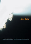 Buchcover Anri Sala. Entre chien et loup. When the Night calls it a Day