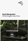 Buchcover Dorit Margreiter. 10104 Angelo View Drive
