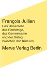 Buchcover Das Universelle, das Einförmige, das Gemeinsame und der Dialog zwischen den Kulturen