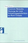 Buchcover Friedrich Weinrebs Deutung der zwei Schöpfungsgeschichten im Buch Genesis