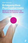 Buchcover Erfolgsmythos Psychopharmaka