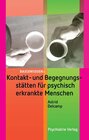 Buchcover Kontakt- und Begegnungsstätten für psychisch erkrankte Menschen