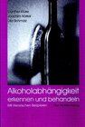Buchcover Alkoholabhängigkeit erkennen und behandeln