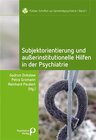 Buchcover Subjektorientierung und außerinstitutionelle Hilfen in der Psychiatrie