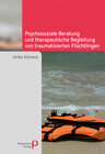 Buchcover Psychosoziale Beratung und therapeutische Begleitung von traumatisierten Flüchtlingen