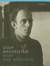 Buchcover Ossip Mandelstam. Wort und Schicksal