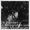 Buchcover 24 Stunden - in Fotografien von Bodo Niederprüm