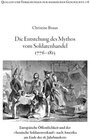 Buchcover Die Entstehung des Mythos vom Soldatenhandel 1776-1813