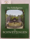 Buchcover Der Schlossgarten zu Schwetzingen