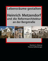 Buchcover Lebensräume gestalten. Heinrich Metzendorf und die Reformarchitektur an der Bergstraße