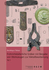 Buchcover Frühmittelalterliche Gräber mit Beigabe von Werkzeugen zur Metallbearbeitung
