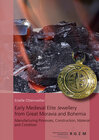 Buchcover Early Medieval Elite Jewellery from Great Moravia and Bohemia