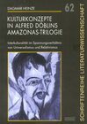 Buchcover Kulturkonzepte in Alfred Döblins Amazonas-Trilogie