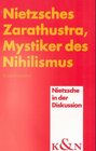 Buchcover Nietzsches Zarathustra, Mystiker des Nihilismus