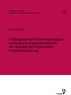 Buchcover Risikogerechte Prämienkalkulation im Versicherungsunternehmen am Beispiel der Industriellen Feuerversicherung