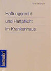 Buchcover Haftungsrecht und Haftpflicht im Krankenhaus
