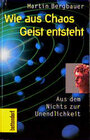 Buchcover Wie aus Chaos Geist entsteht