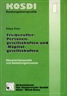 Buchcover Freiberufler-Personengesellschaften und -Kapitalgesellschaften: Schwerpunkte und Gestaltungshinweise