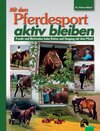 Buchcover Mit dem Pferdesport aktiv bleiben