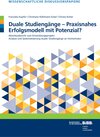 Buchcover Duale Studiengänge - Praxisnahes Erfolgsmodell mit Potenzial?