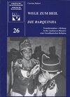 Buchcover Wege zum Heil: Die Barquinha