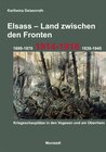 Buchcover Elsass - Land zwischen den Fronten