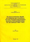 Buchcover Ein ökonometrisches Modell zur Erklärung des Investitions- und des Finanzierungsverhaltens deutscher Aktiengesellschafte
