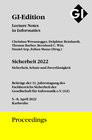 Buchcover GI Edition Proceedings Band 323 - SICHERHEIT 2022 - Sicherheit, Schutz und Zuverlässigkeit