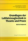 Buchcover Grundlagen der Luftfahrzeugtechnik in Theorie und Praxis