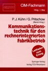 Buchcover Kommunikationstechnik für den rechnerintegrierten Fabrikbetrieb