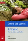 Buchcover Quelle des Lebens: Enzyme