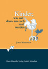 Buchcover Kinder, was soll denn aus Euch mal werden?