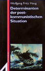 Buchcover Determinanten der postkommunistischen Situation