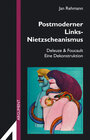 Buchcover Postmoderner Links-Nietzscheanismus
