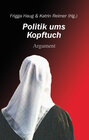Buchcover Politik ums Kopftuch